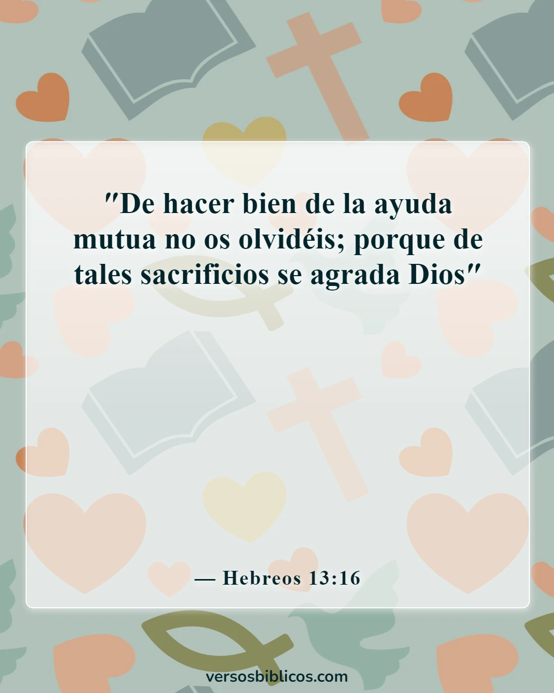 Versículos de la Biblia sobre dar fruto (Hebreos 13:16)
