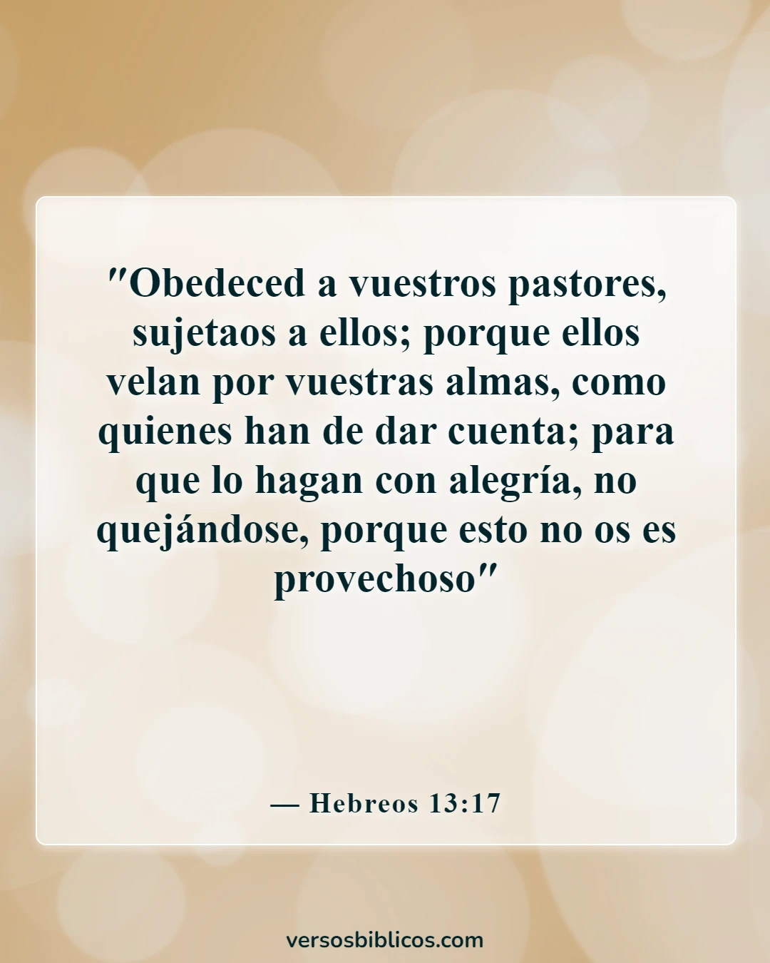 Versículos de la Biblia sobre el respeto (Hebreos 13:17)