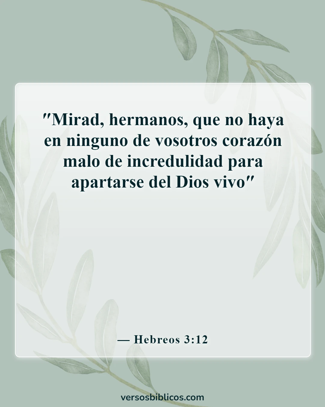 Versículos de la Biblia sobre faltarle el respeto a Dios (Hebreos 3:12)
