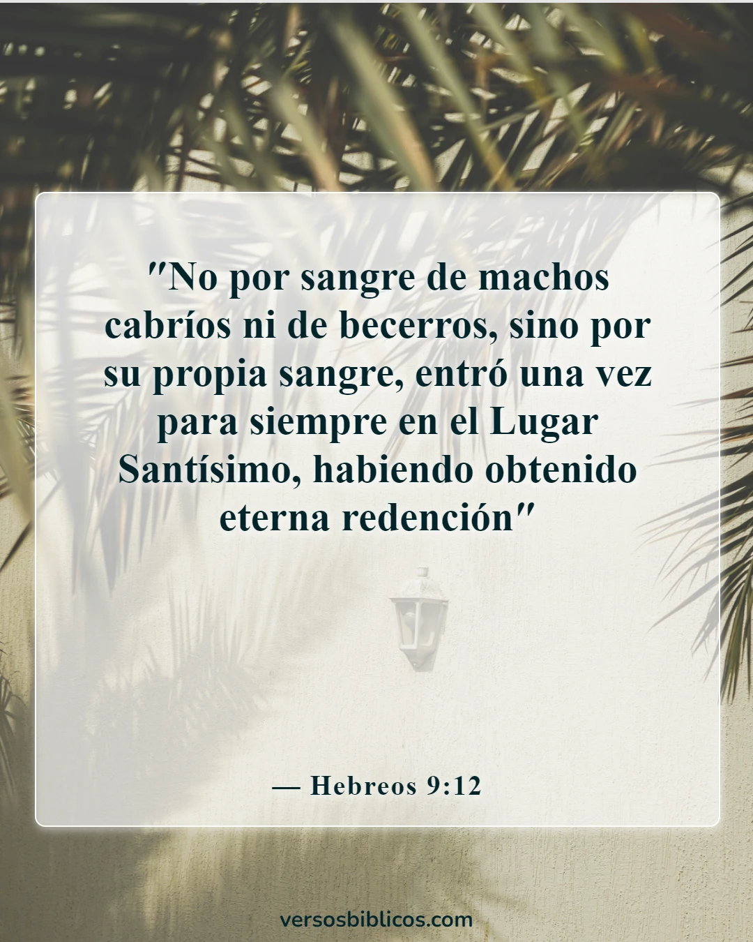 Versículos de la Biblia sobre el sacrificio (Hebreos 9:12)