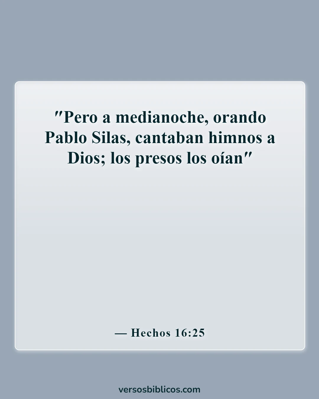 Versículos de la Biblia sobre agradecido por las pruebas (Hechos 16:25)