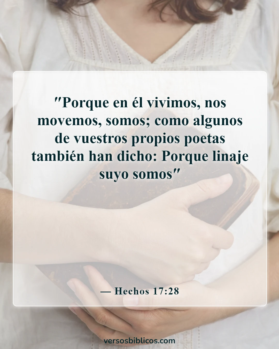 Versículos de la Biblia sobre la vida que comienza en la concepción (Hechos 17:28)