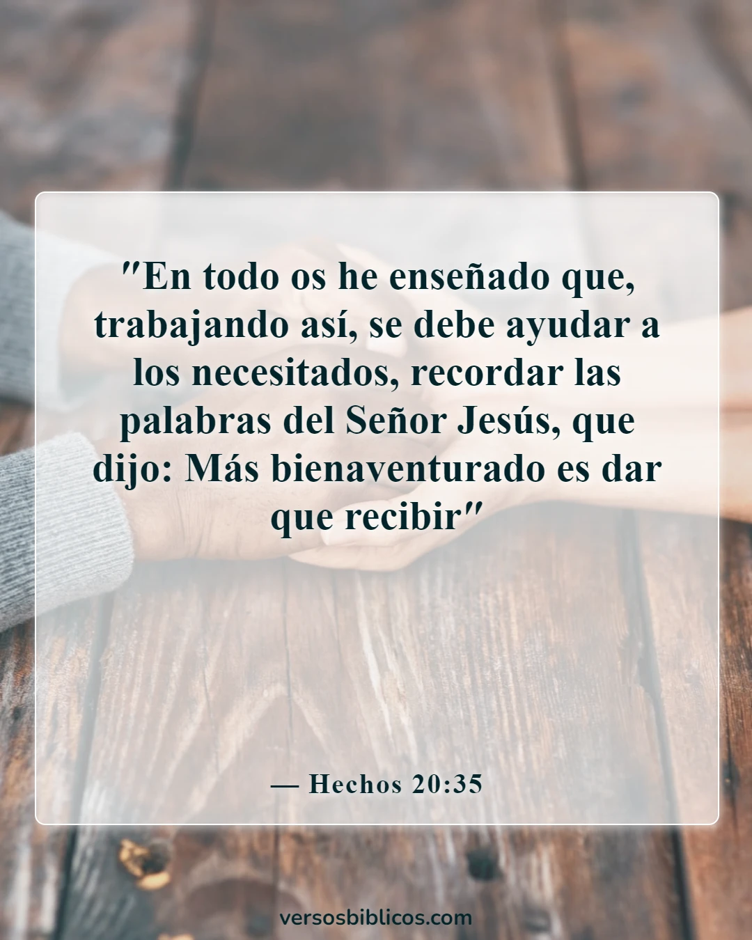 Versículos de la Biblia sobre bienes (Hechos 20:35)