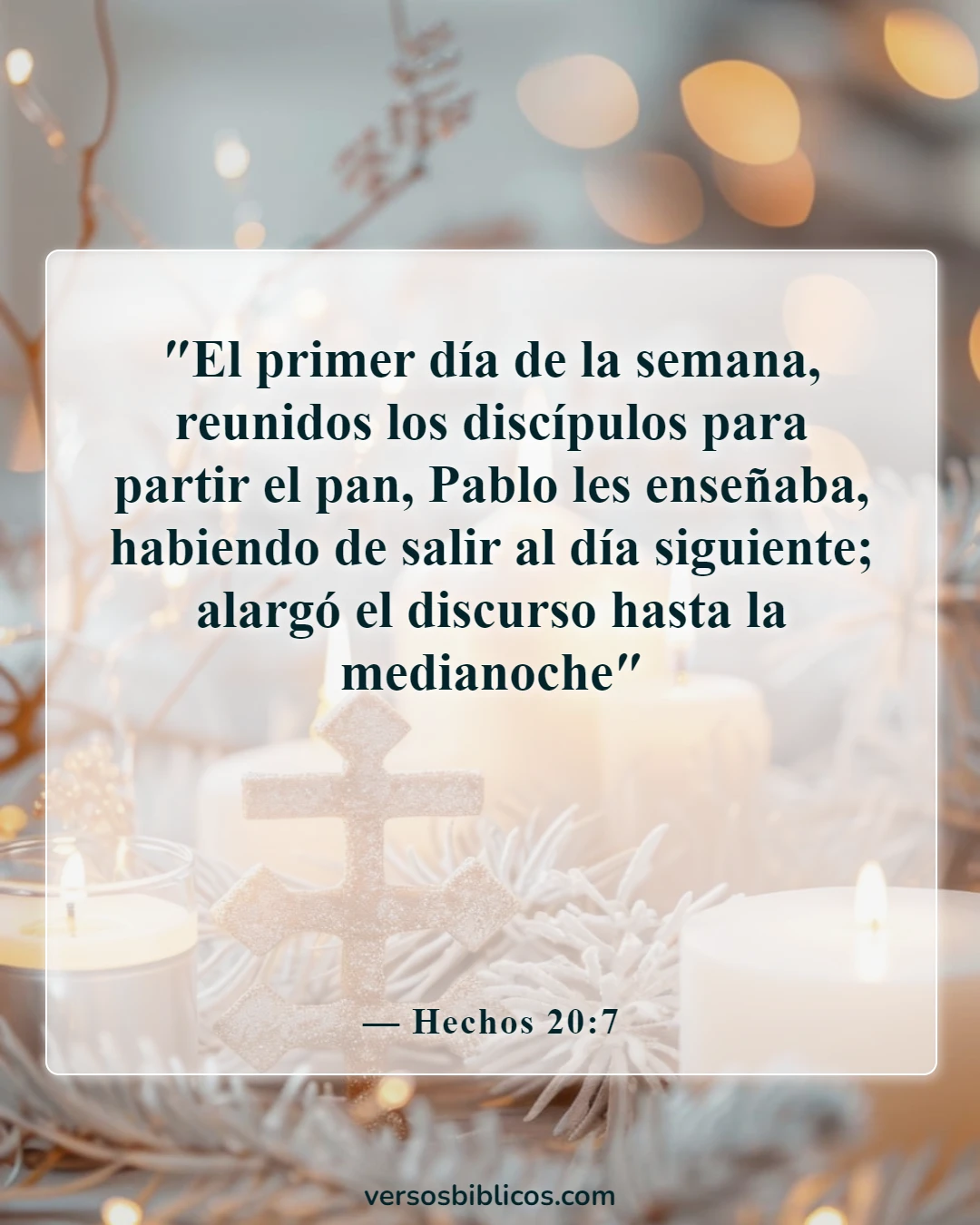 Versículos de la Biblia sobre el culto dominical (Hechos 20:7)