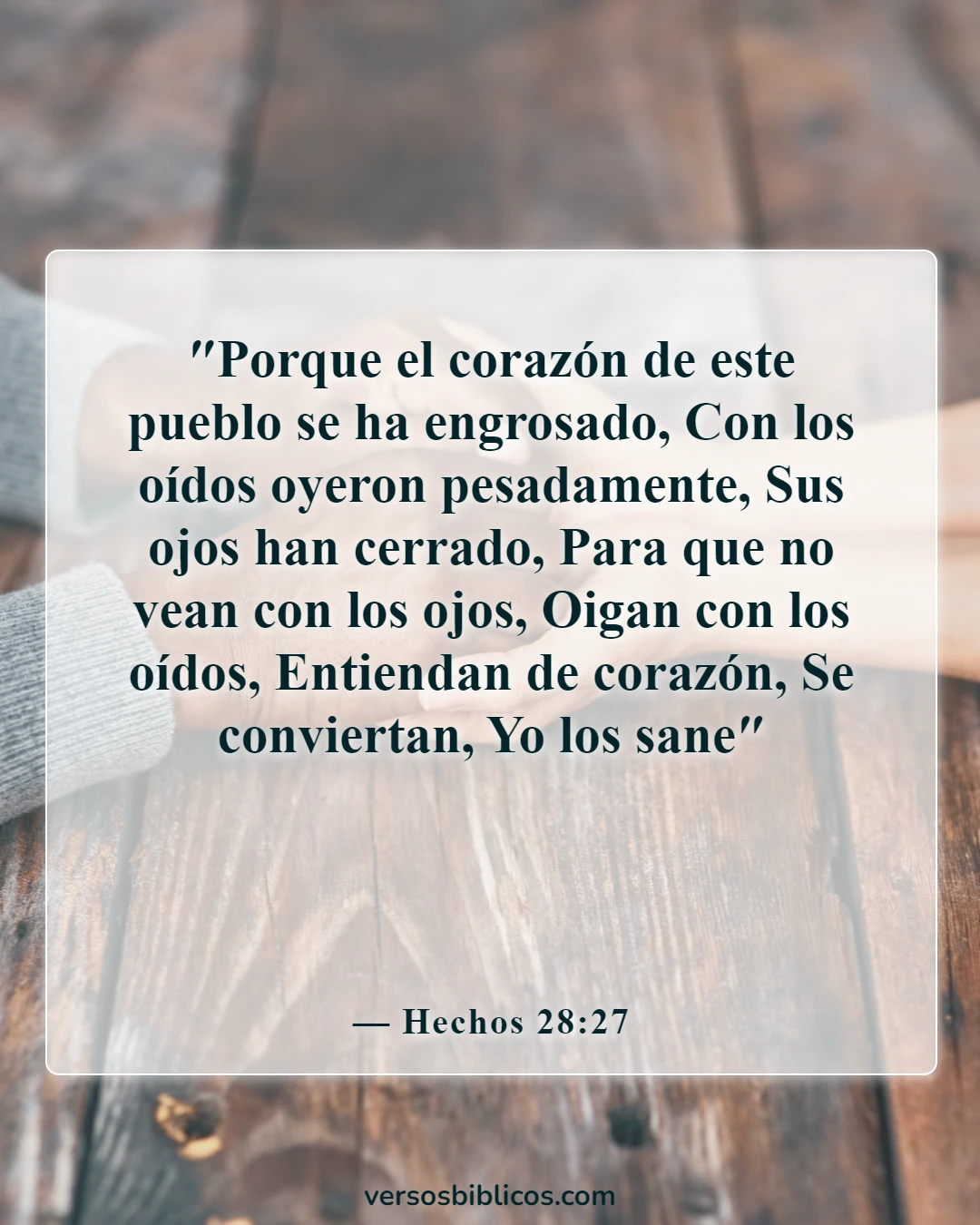 Versículos de la Biblia sobre los incrédulos que no entienden (Hechos 28:27)