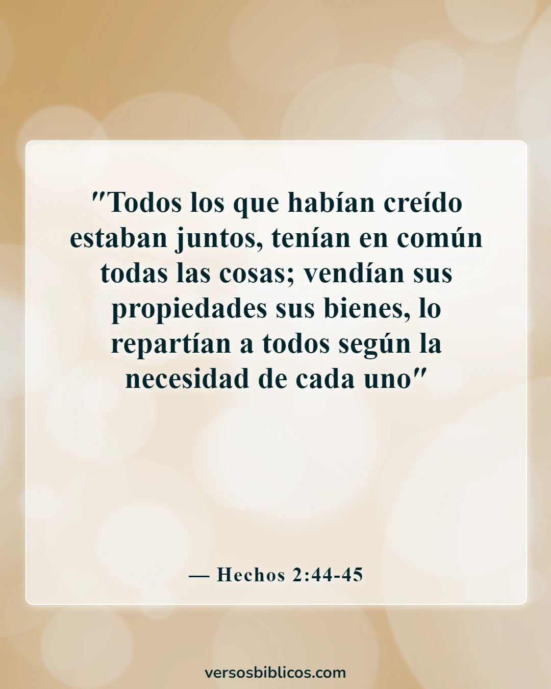 Versículos de la Biblia sobre llevar las cargas unos de otros (Hechos 2:44-45)