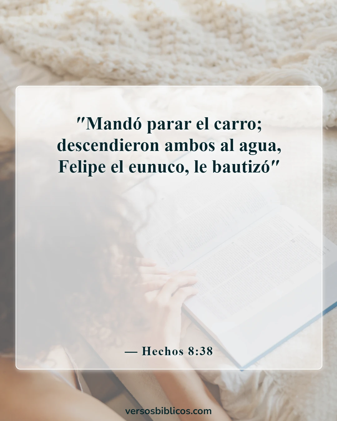 Versículos de la Biblia sobre el sacramento del bautismo (Hechos 8:38)