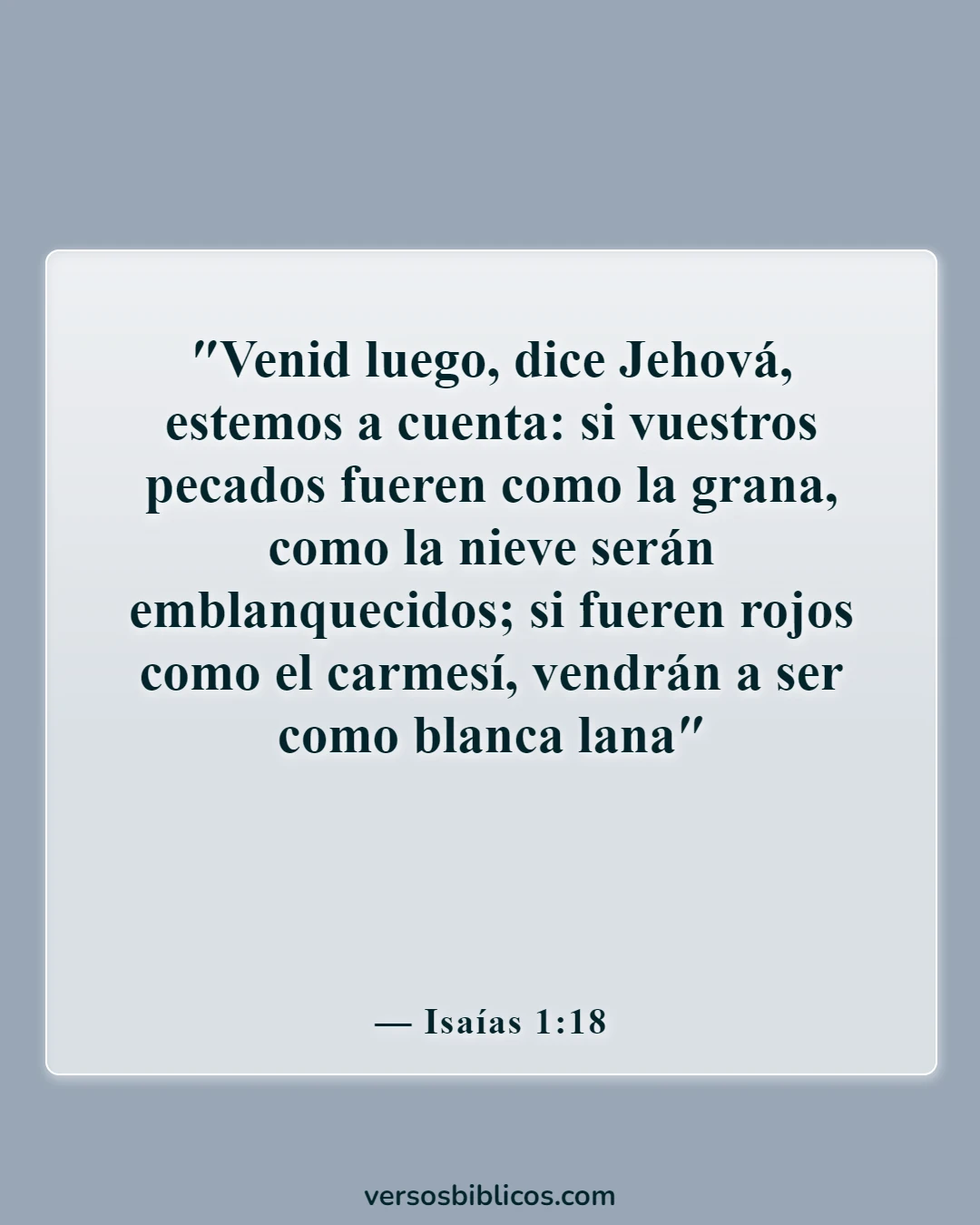 Versículos de la Biblia sobre disculparse con alguien (Isaías 1:18)
