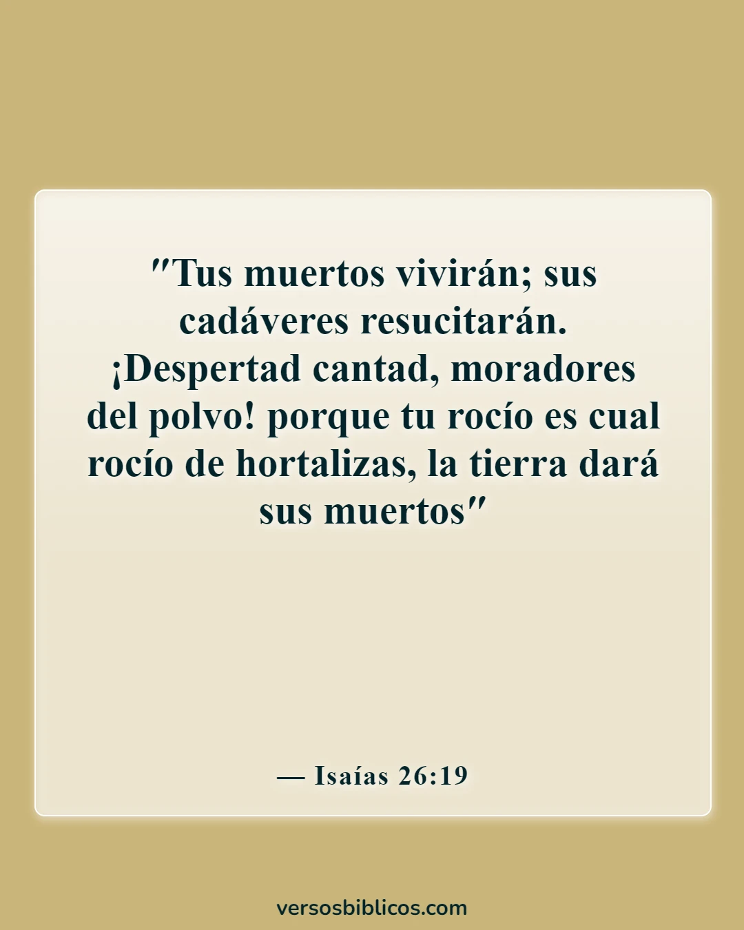 Versículos de la Biblia sobre ir al cielo (Isaías 26:19)