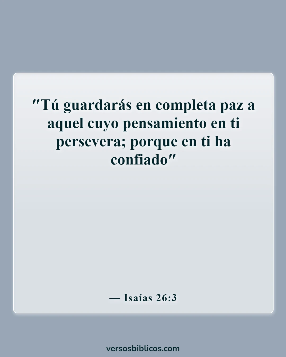 Versículos de la Biblia sobre el duelo por la pérdida de un ser querido (Isaías 26:3)