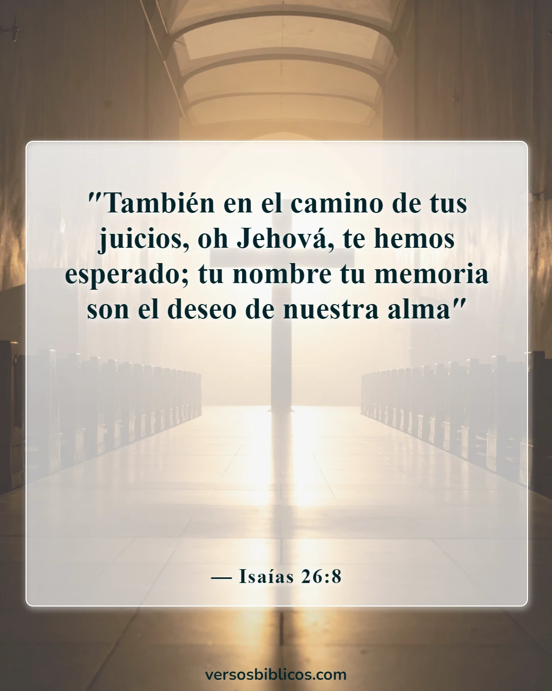 Versículos de la Biblia sobre la gloria de Dios (Isaías 26:8)