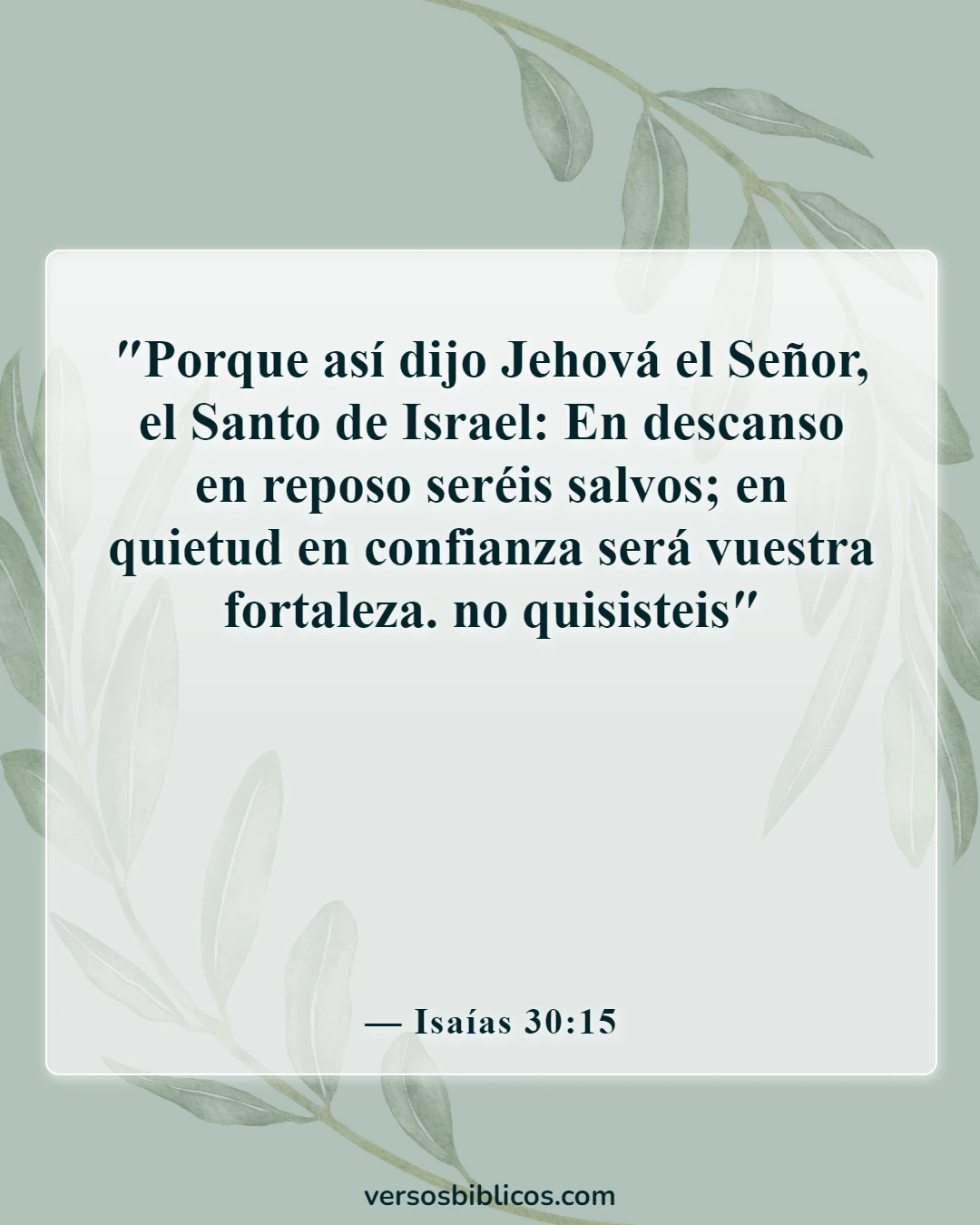 Versículos de la Biblia sobre ser un guerrero, no preocuparse (Isaías 30:15)