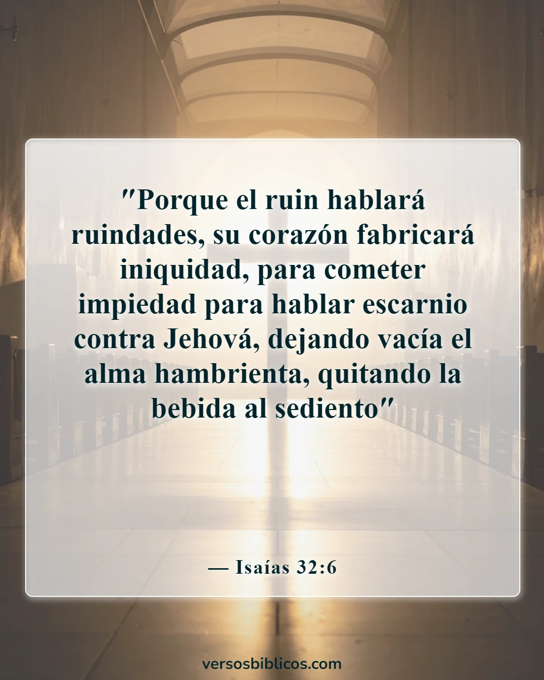 Versículos de la Biblia sobre la estupidez (Isaías 32:6)