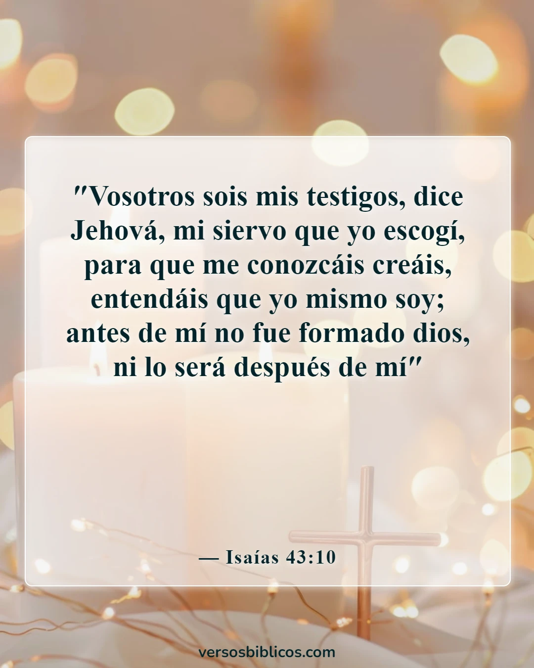 Versículos de la Biblia sobre las consecuencias de jugar a ser Dios (Isaías 43:10)