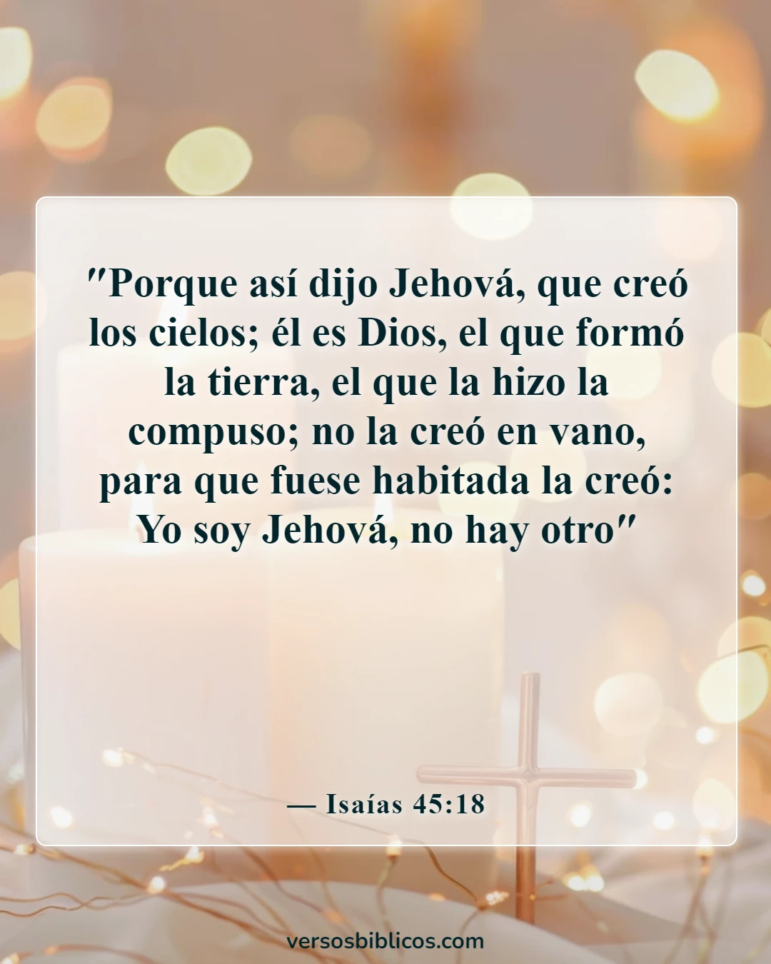 Versículos de la Biblia sobre la belleza de la naturaleza (Isaías 45:18)