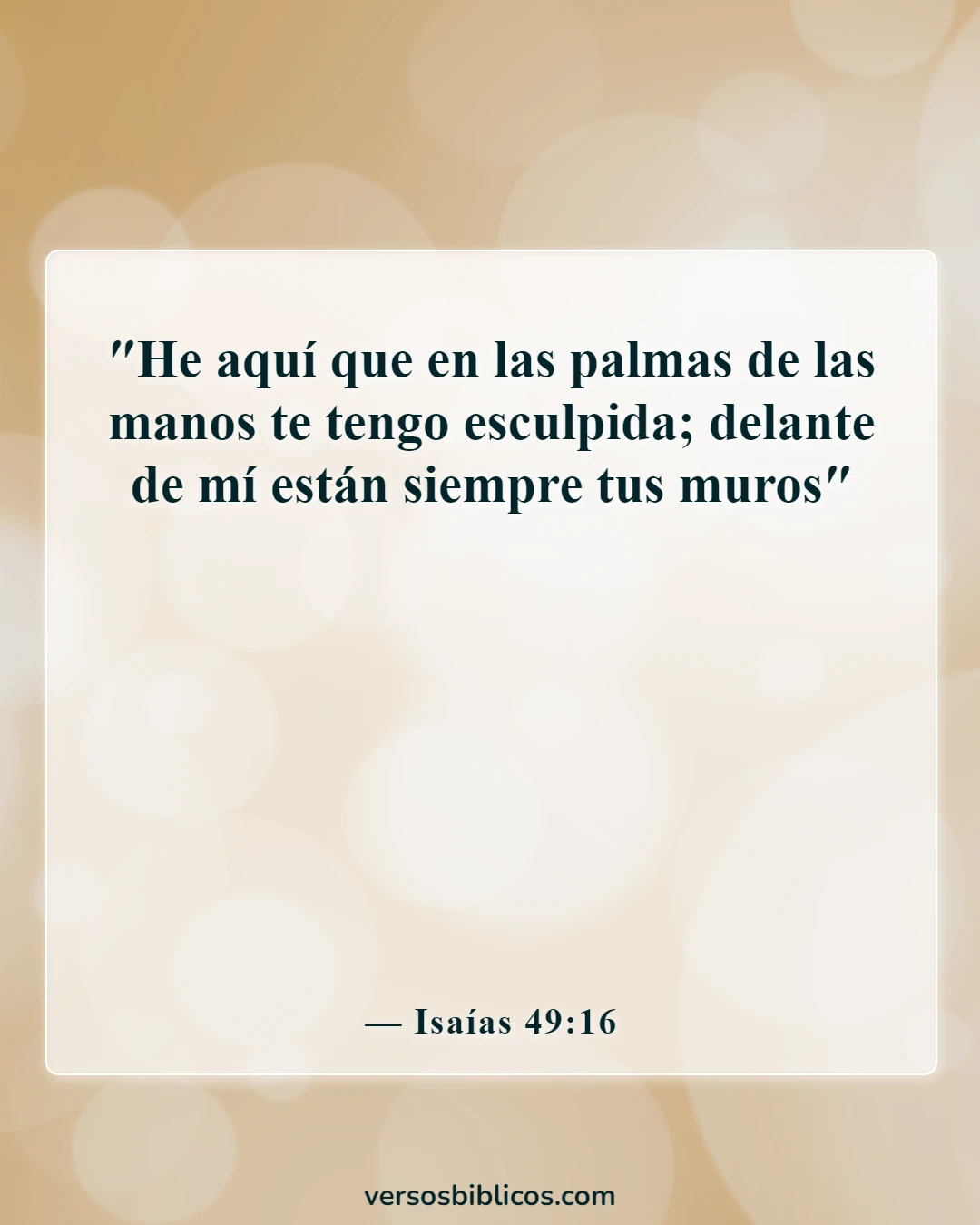 Versículos de la Biblia sobre lo valiosos que somos para Dios (Isaías 49:16)