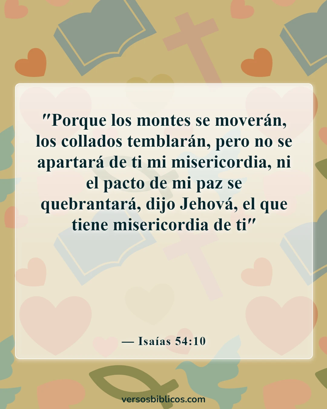 Versículos de la Biblia sobre la paz y la guerra (Isaías 54:10)