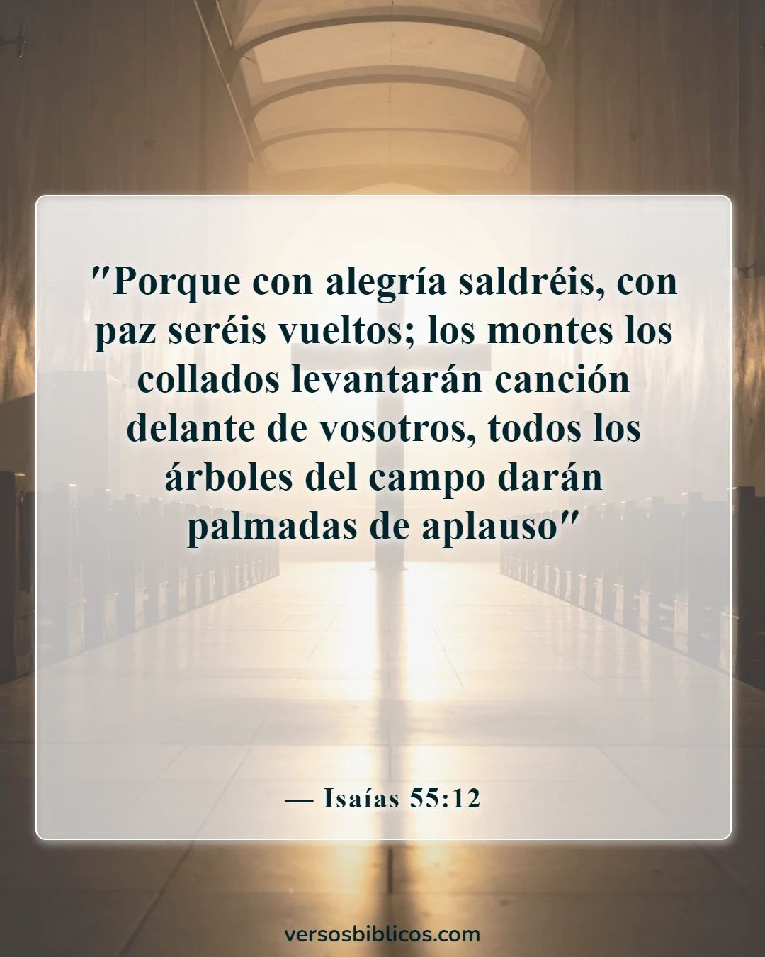 Versículos de la Biblia sobre la paz (Isaías 55:12)