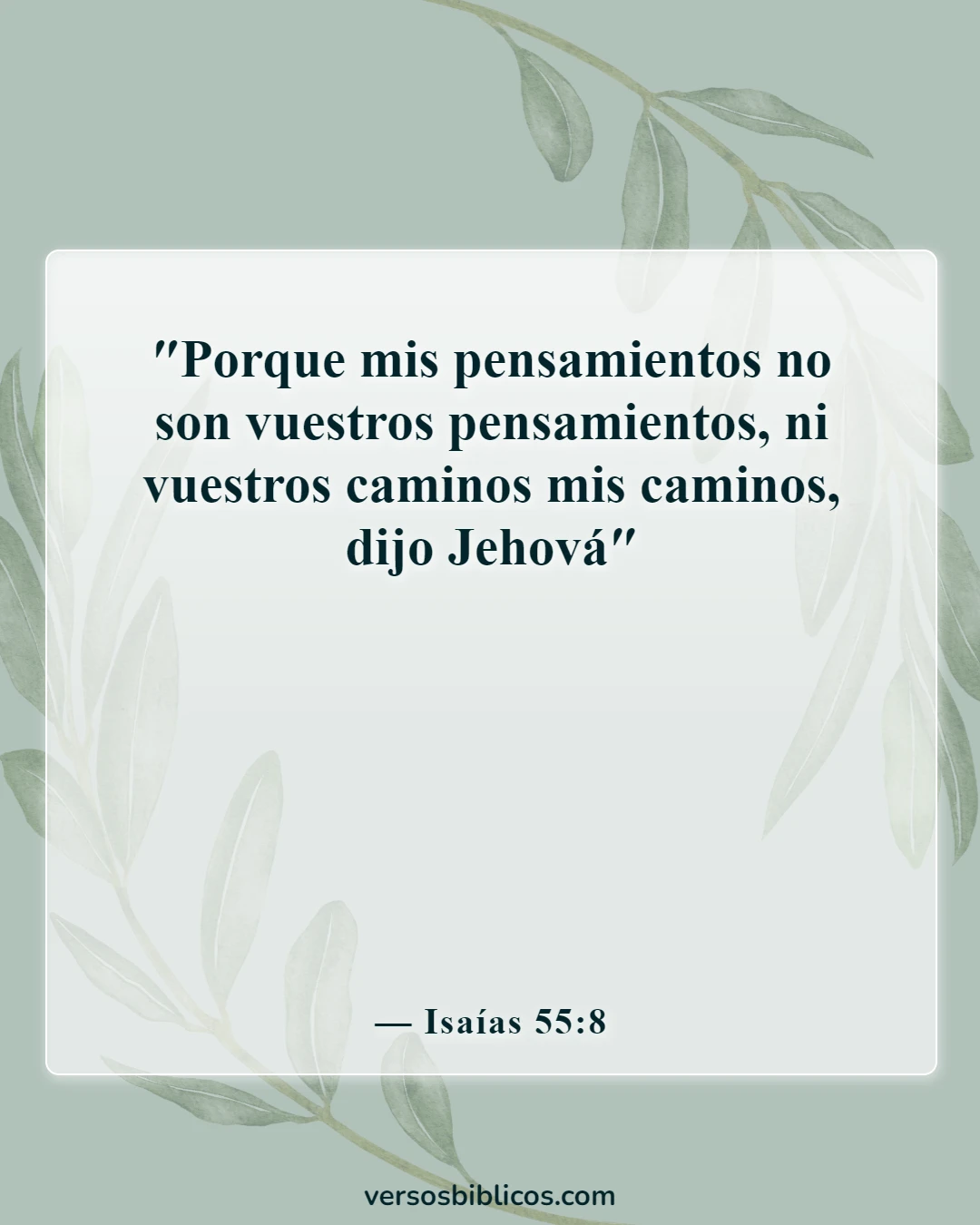Versículos de la Biblia sobre dejar la familia por Dios (Isaías 55:8)
