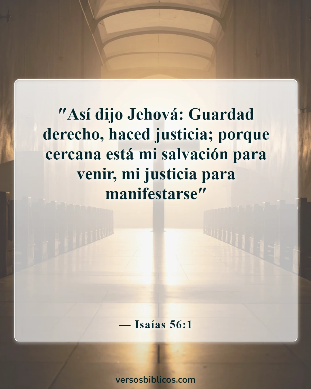 Versículos de la Biblia sobre perseguir la justicia (Isaías 56:1)