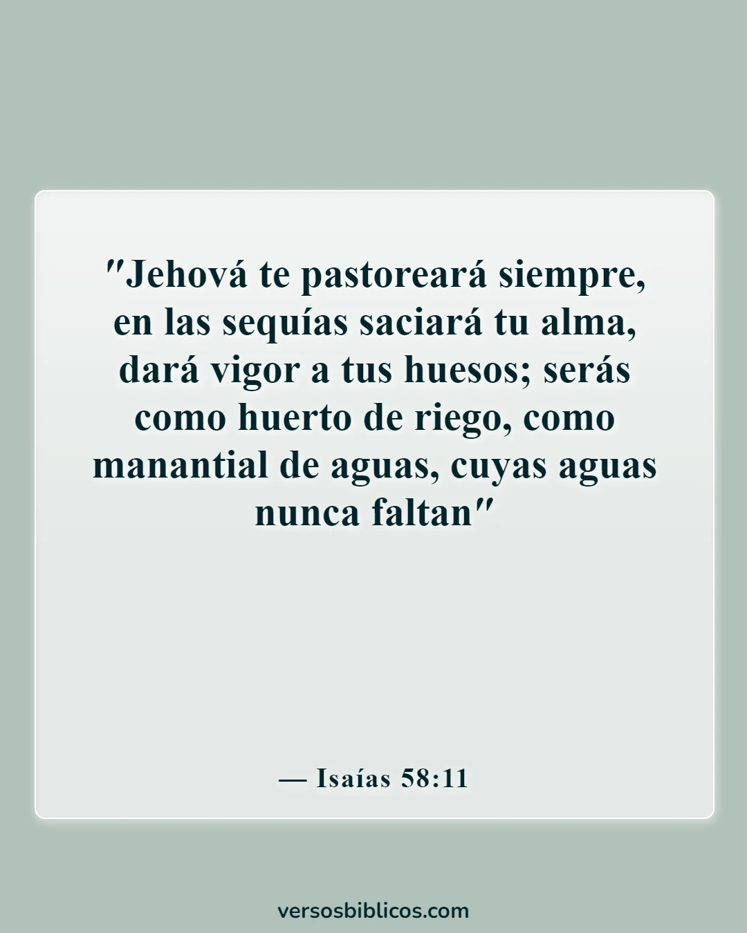 Versículos de la Biblia sobre vivir la vida con propósito (Isaías 58:11)
