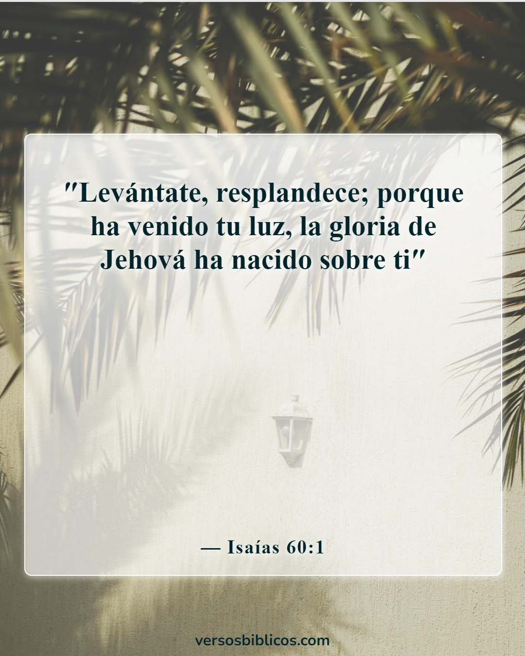 Versículos de la Biblia sobre despertar (Isaías 60:1)