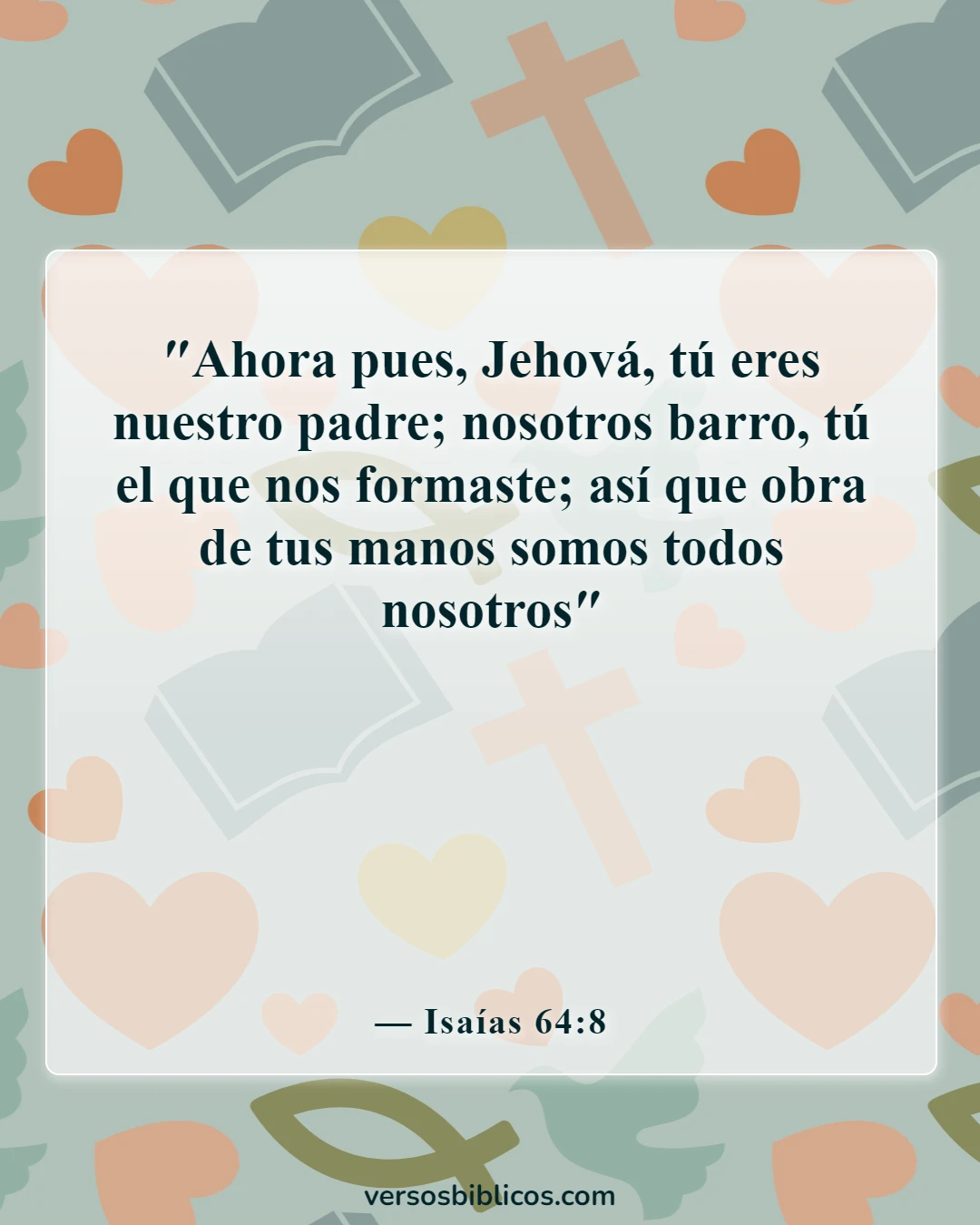 Versículos de la Biblia sobre la vida que comienza en la concepción (Isaías 64:8)