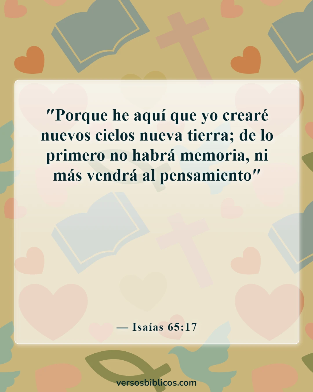 Versículos de la Biblia sobre la destrucción y el fin de los malvados (Isaías 65:17)