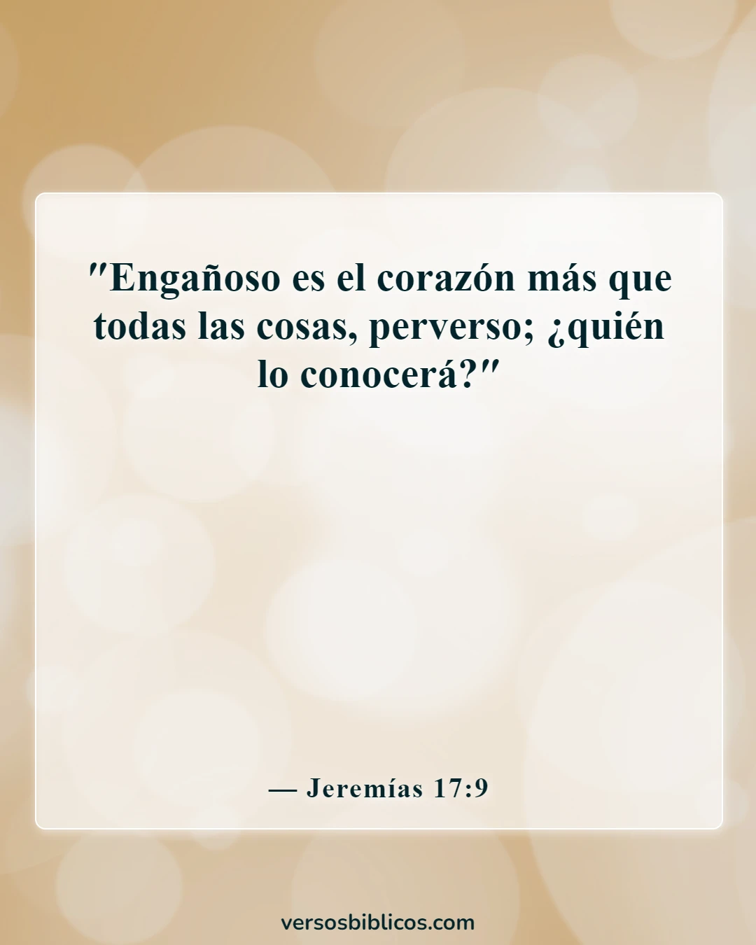 Versículos de la Biblia sobre el ateísmo (Jeremías 17:9)