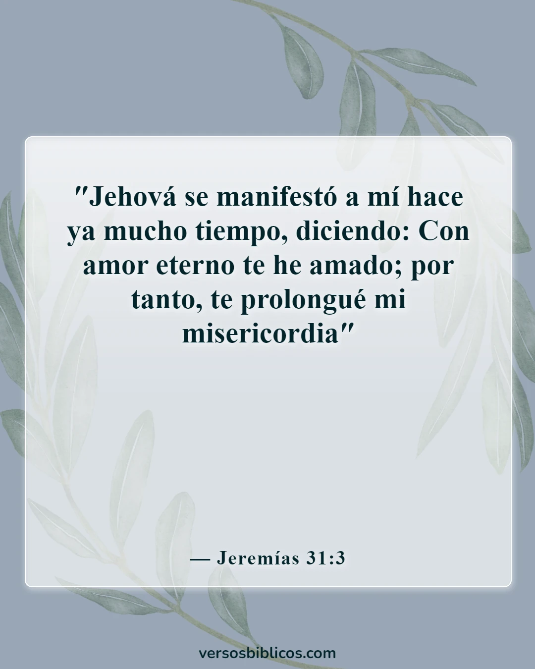 Versículos de la Biblia sobre sentirse inútil (Jeremías 31:3)