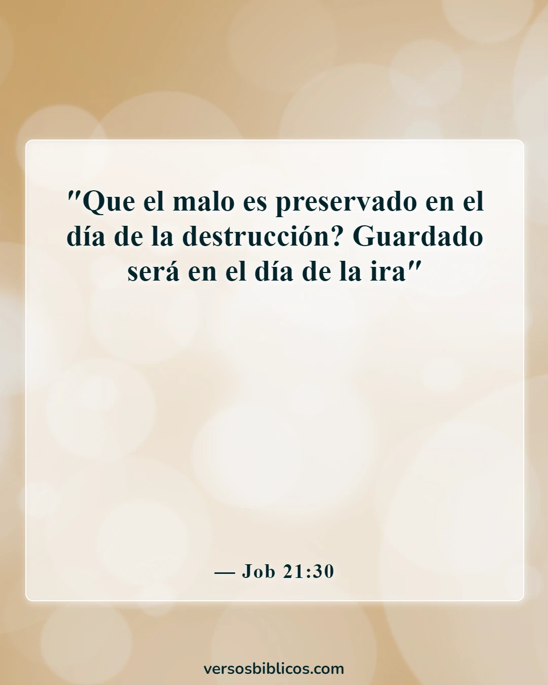 Versículos de la Biblia sobre Dios destruyendo a los malvados (Job 21:30)