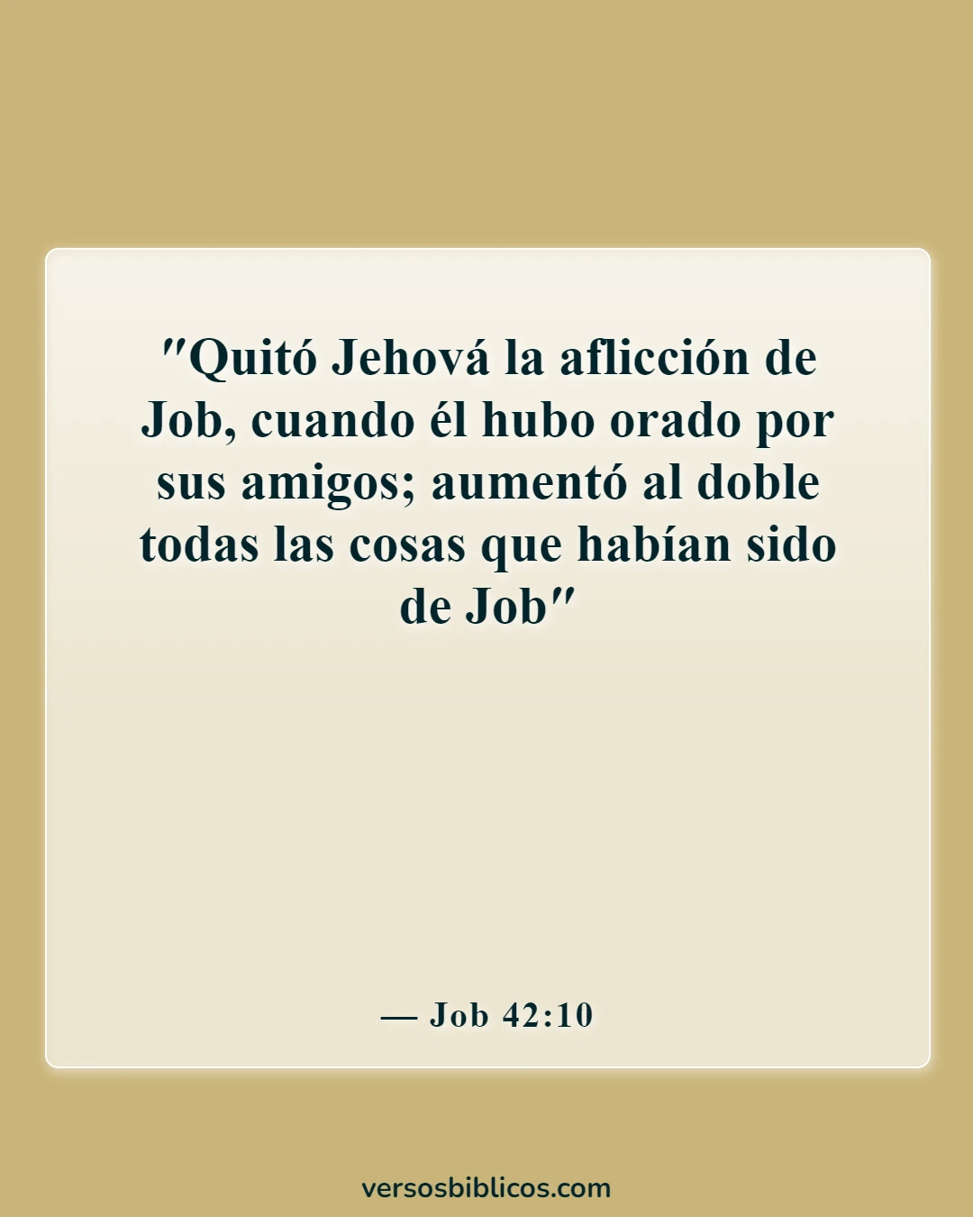 Versículos de la Biblia sobre orar y orar por los demás (Job 42:10)