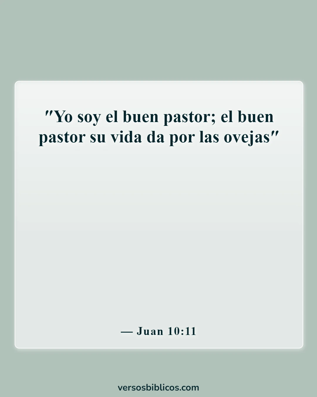 Versículos de la Biblia sobre Jesús muere por nuestros pecados (Juan 10:11)