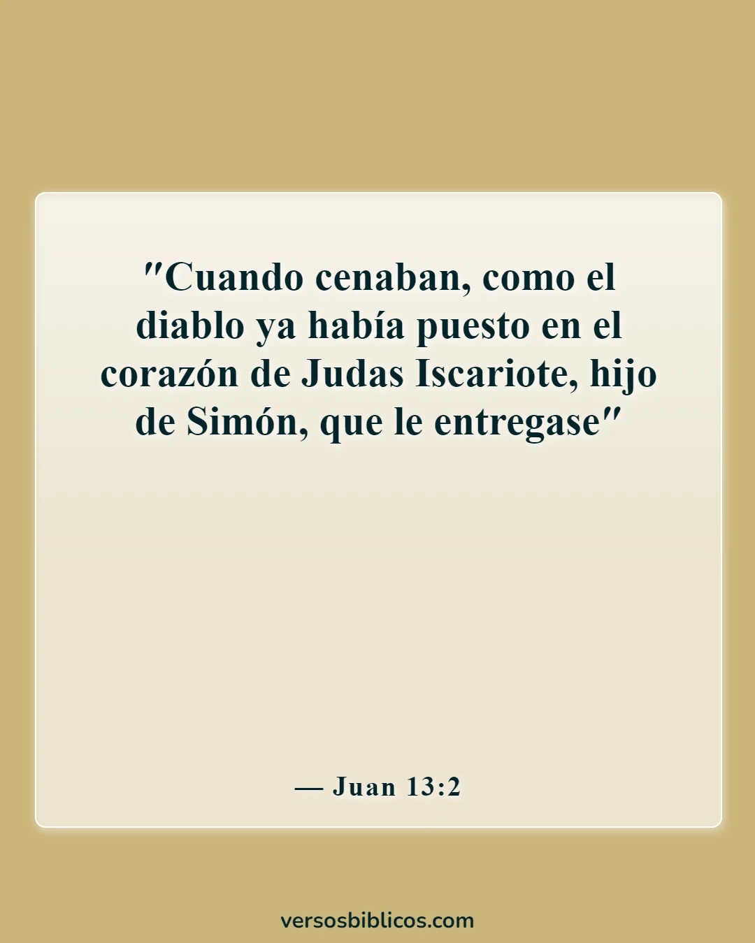 Versículos de la Biblia sobre la traición y las puñaladas por la espalda (Juan 13:2)