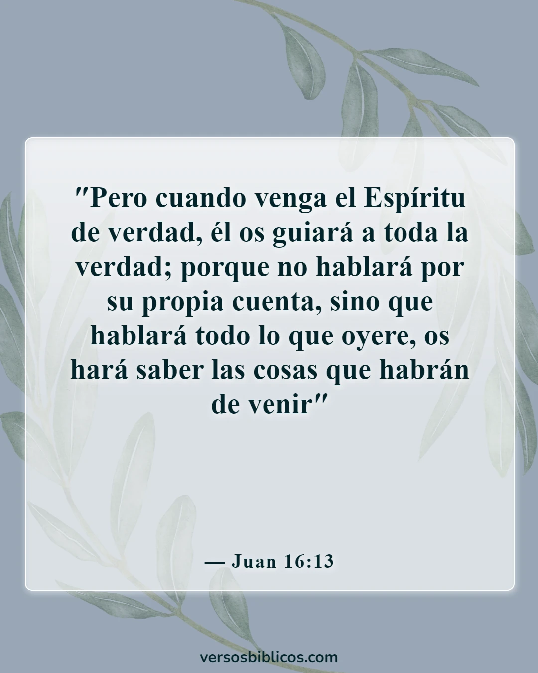 Versículos de la Biblia sobre el duelo por la pérdida de un ser querido (Juan 16:13)