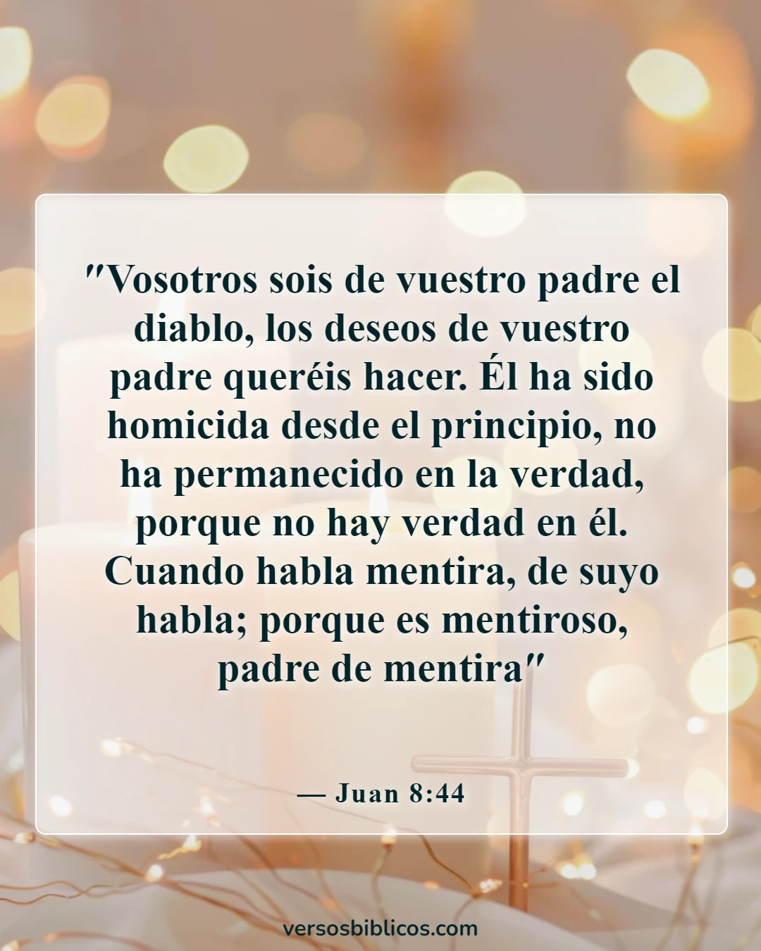 Versículos de la Biblia sobre Satanás acusándonos (Juan 8:44)