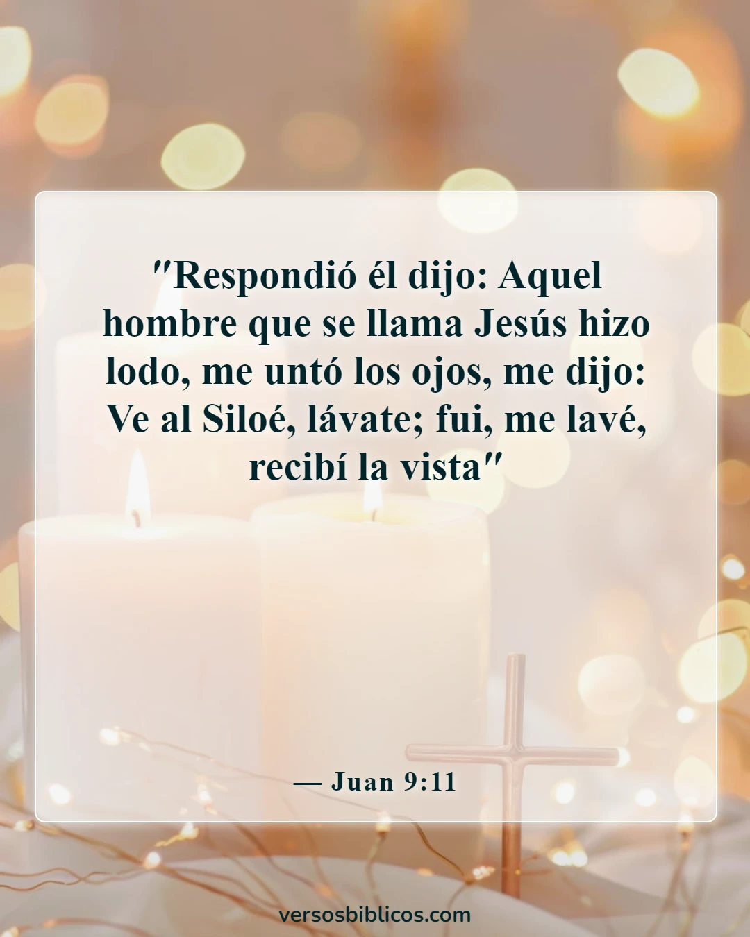 Versículos de la Biblia sobre el poder en el nombre de Jesús (Juan 9:11)