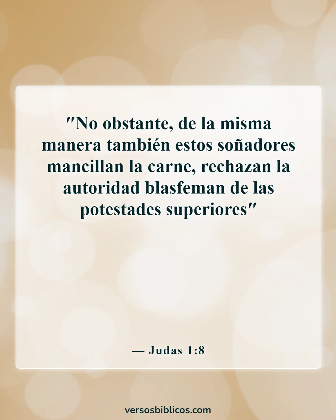 Versículos de la Biblia sobre hablar en contra de los pastores (Judas 1:8)