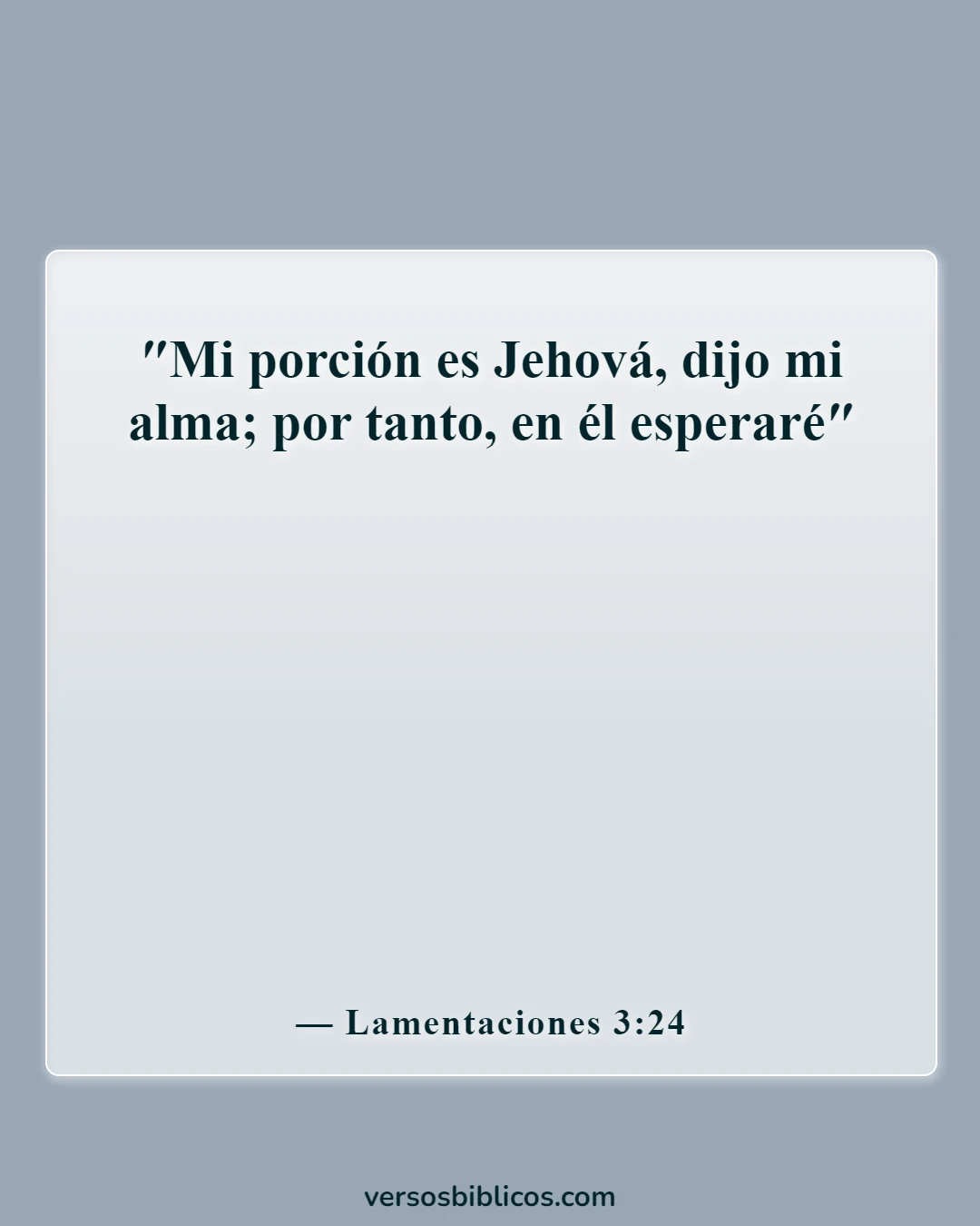 Versículos de la Biblia sobre las anclas (Lamentaciones 3:24)