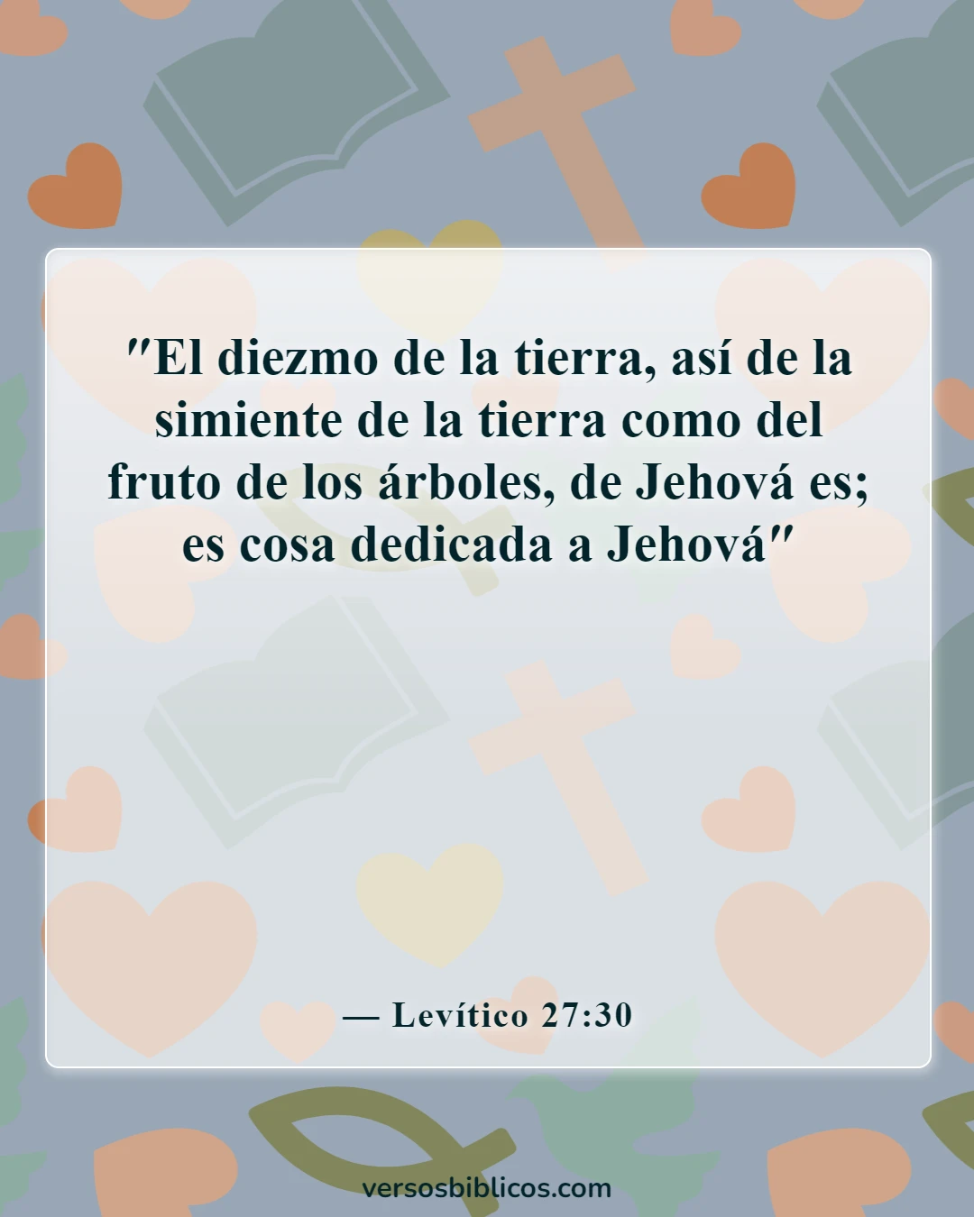 Versículos de la Biblia sobre diezmos y ofrendas (Levítico 27:30)