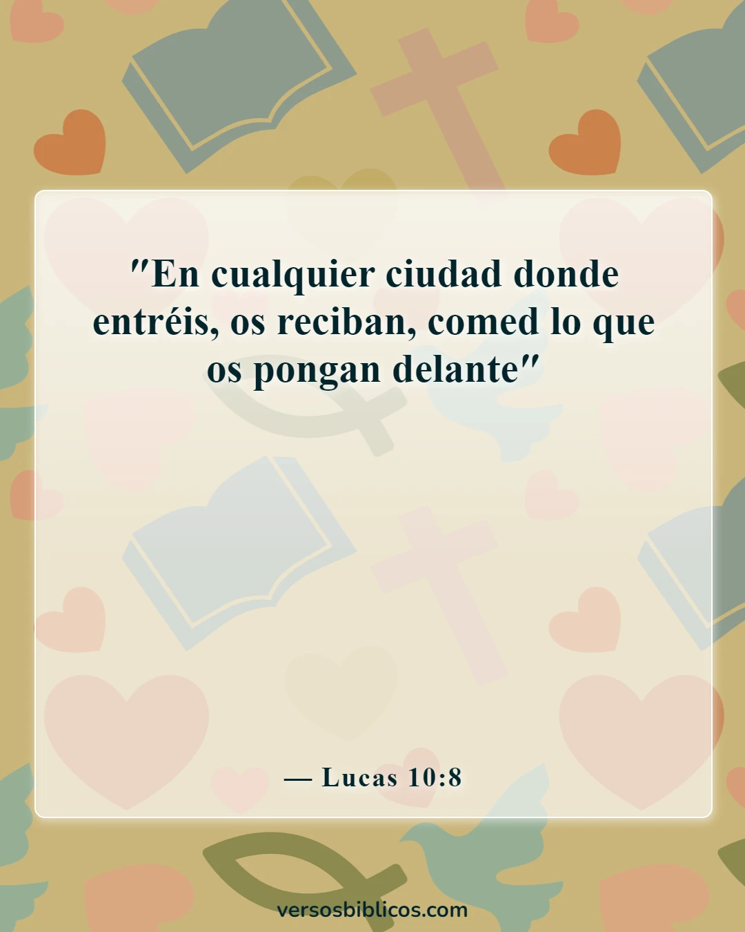 Versículos de la Biblia sobre comer y beber juntos (Lucas 10:8)