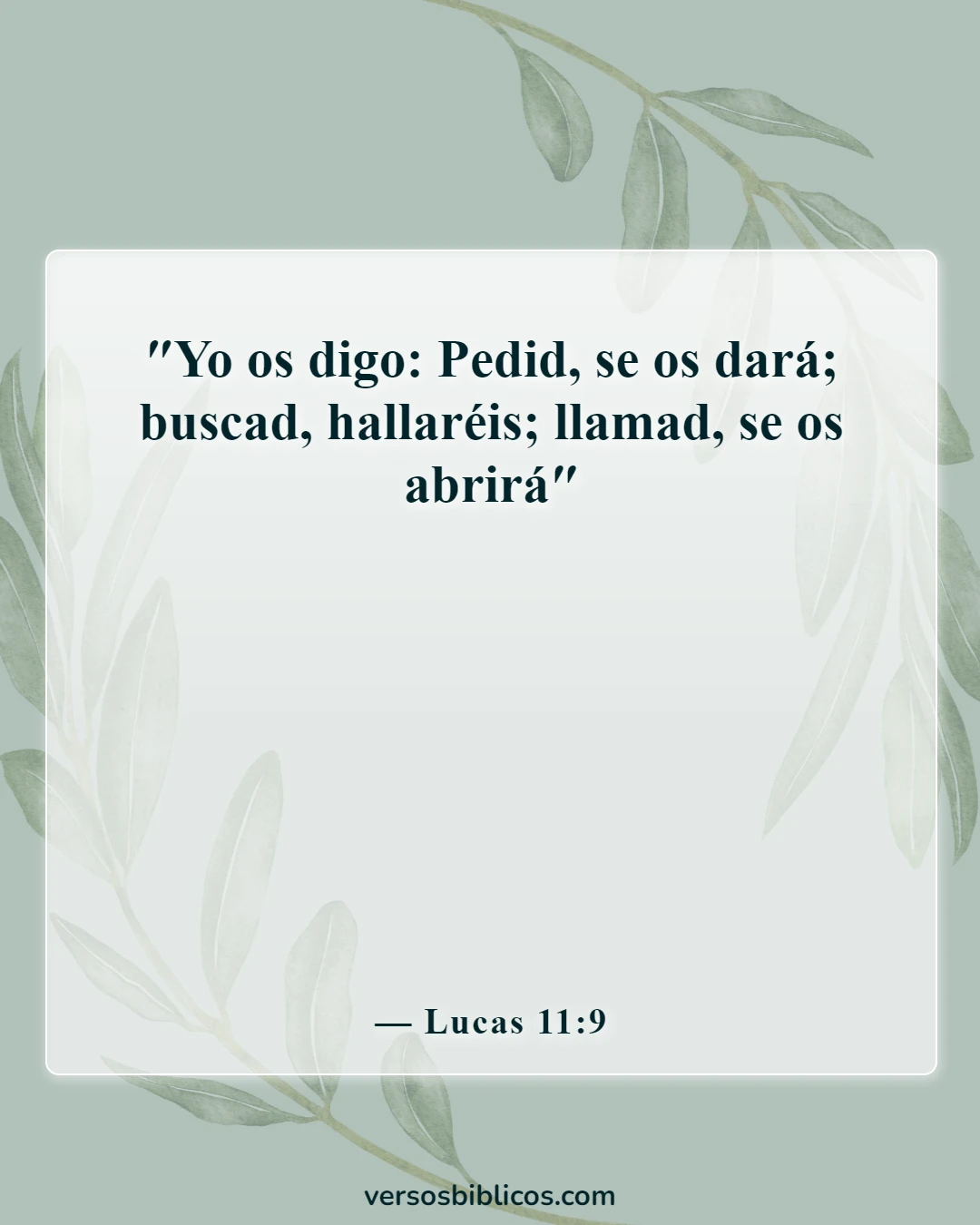 Versículos de la Biblia sobre pedir y recibir (Lucas 11:9)