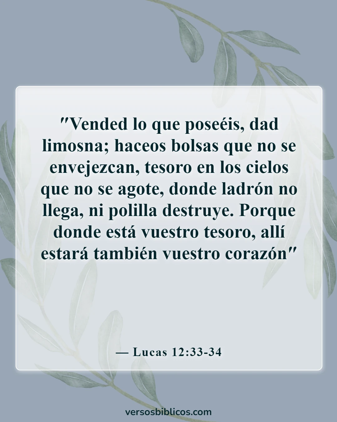 Versículos de la Biblia sobre la riqueza y la prosperidad (Lucas 12:33-34)