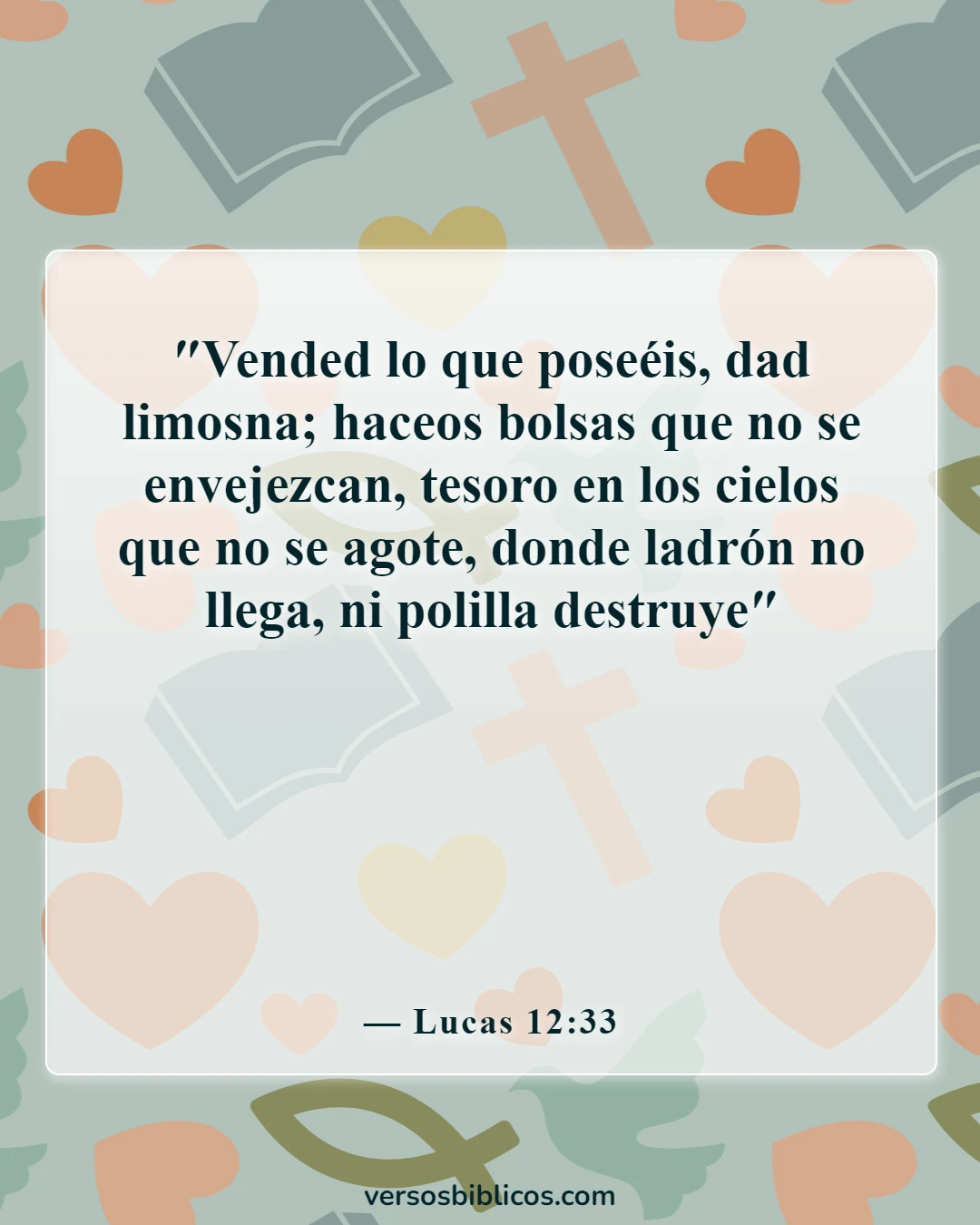 Versículos de la Biblia sobre bienes (Lucas 12:33)