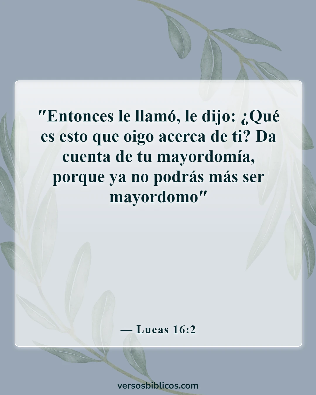 Versículos de la Biblia sobre ahorrar dinero (Lucas 16:2)