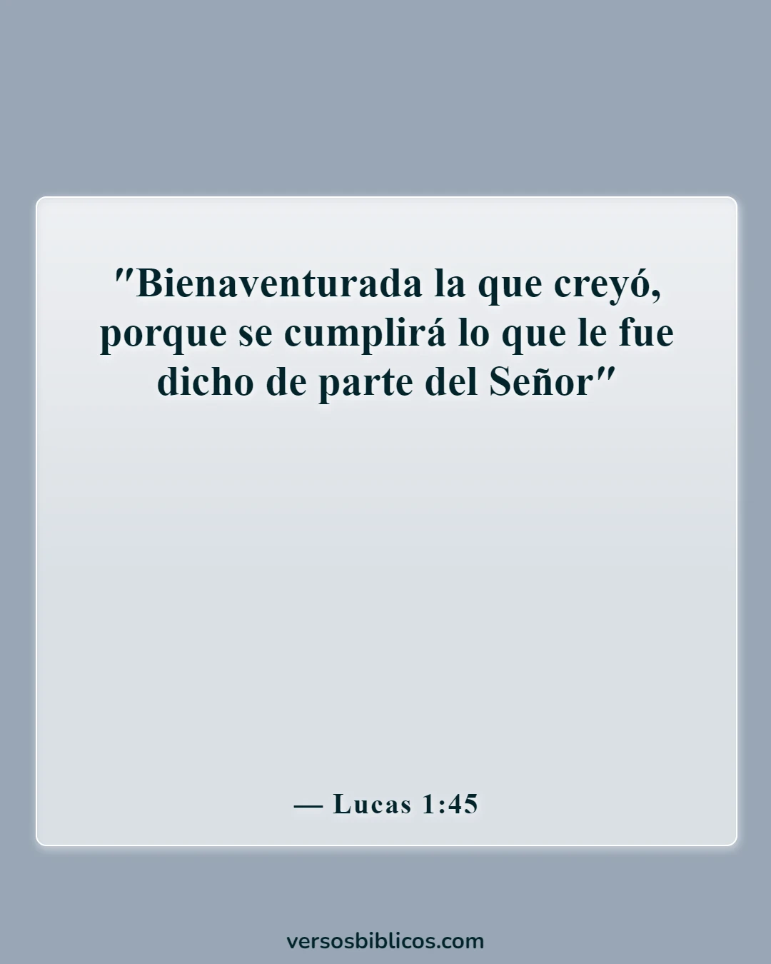 Versículos de la Biblia sobre la mujer sabia (Lucas 1:45)