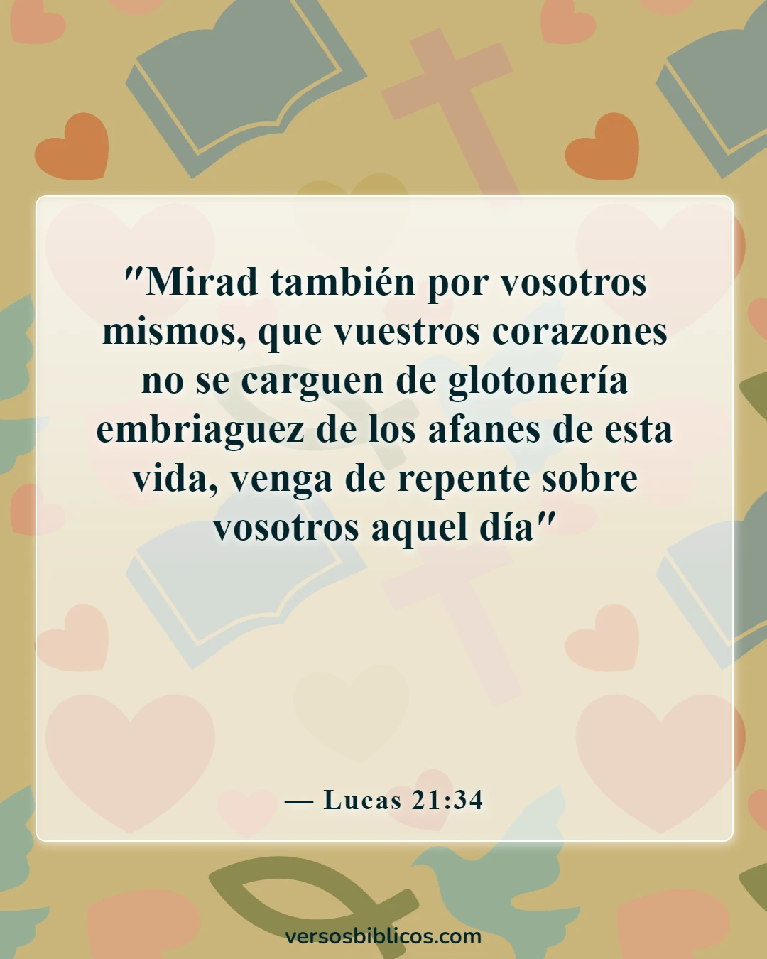 Versículos de la Biblia sobre las advertencias de Dios (Lucas 21:34)