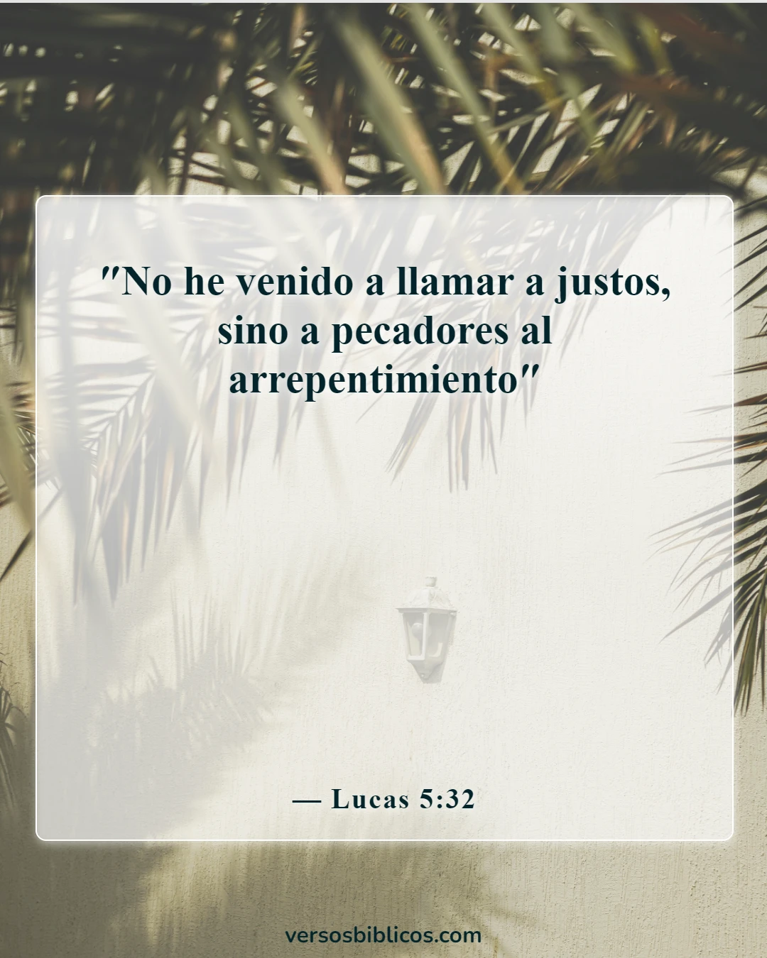 Versículos de la Biblia sobre la confesión de los pecados (Lucas 5:32)