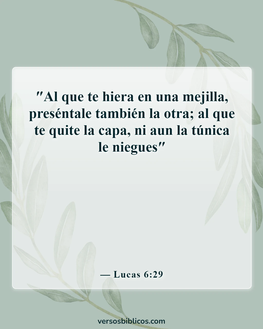 Versículos de la Biblia sobre no defenderse (Lucas 6:29)