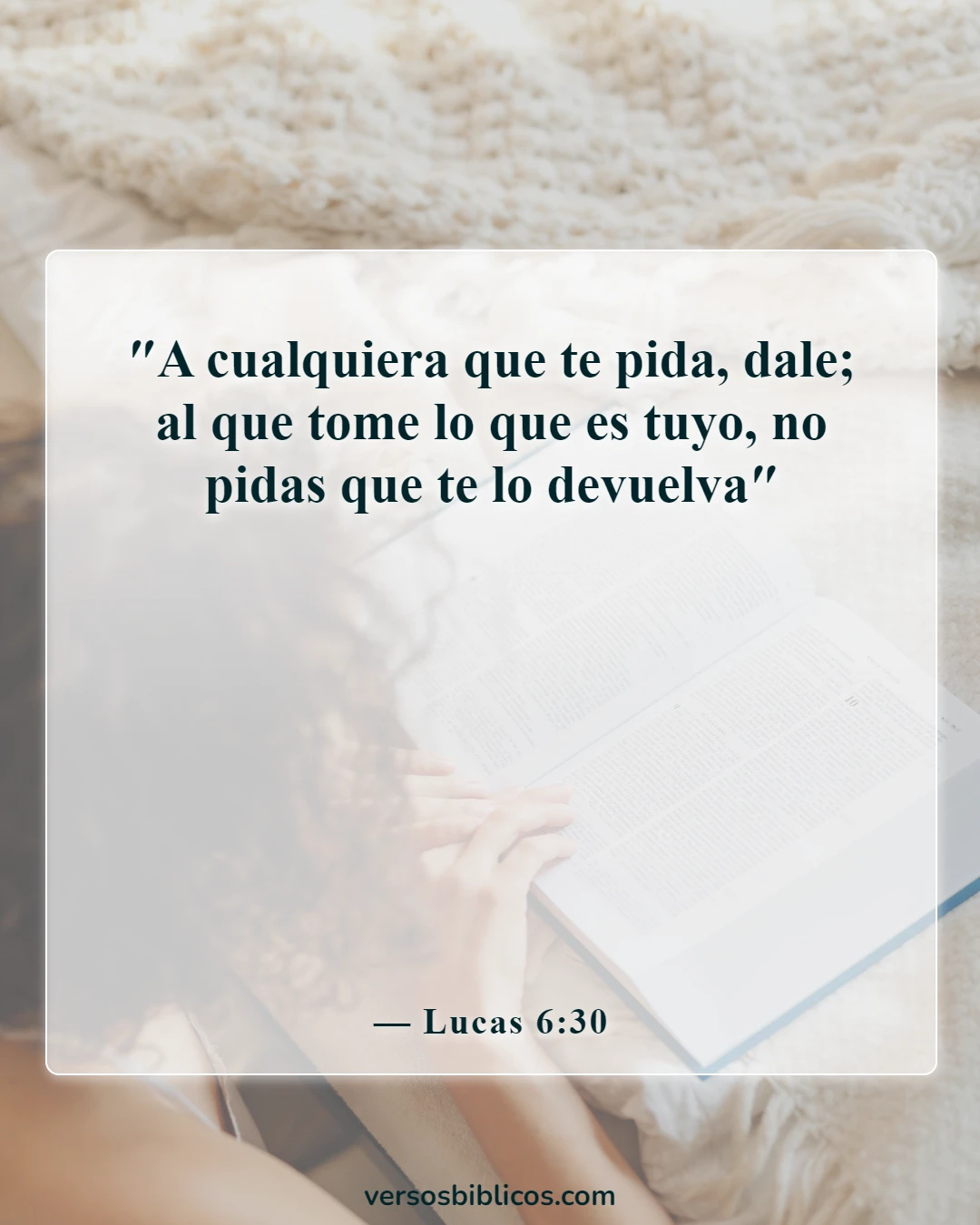 Versículos de la Biblia sobre la generosidad (Lucas 6:30)